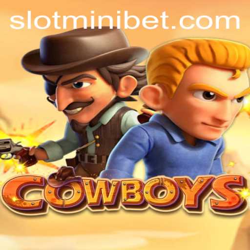 The Game of COWBOYS: Dive into the Exciting World of MINIBET