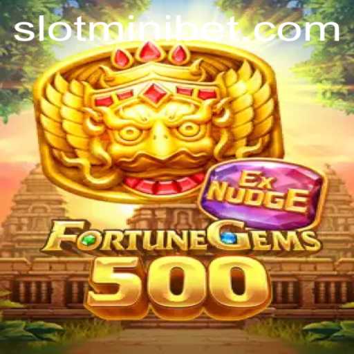 FortuneGems500: An Exciting Adventure Awaiting Gamers