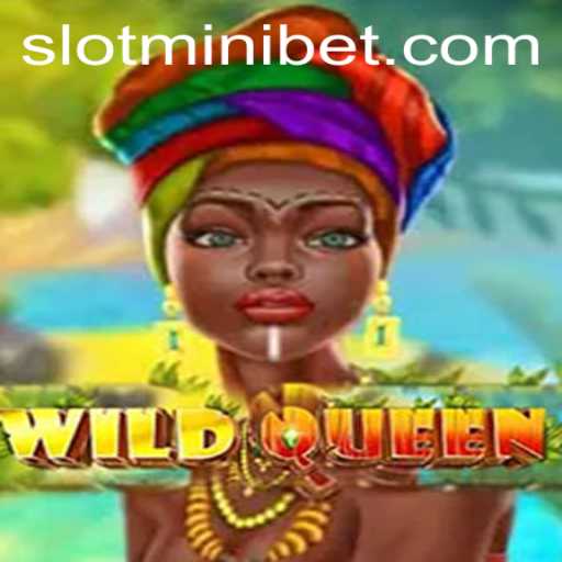 WildQueen: Unveiling the Exciting Combo with MINIBET